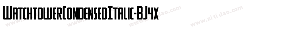 WatchtowerCondensedItalic-BJ4x字体转换 WatchtowerCondensedItalic-BJ4x字体转换