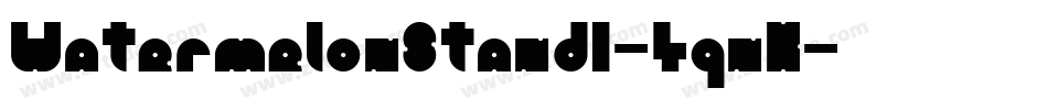 WatermelonStandI-4qnK字体转换
