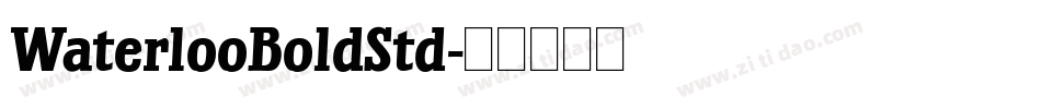 WaterlooBoldStd字体转换