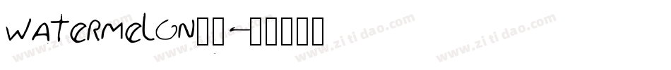 watermelon字体字体转换