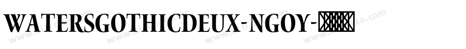 WatersGothicDeux-ngoY字体转换