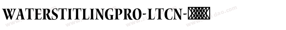 WatersTitlingPro-LtCn字体转换