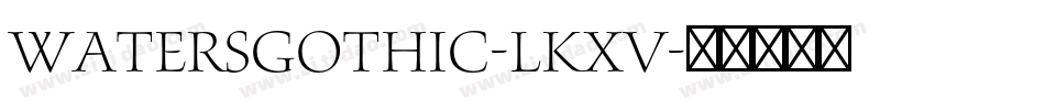 WatersGothic-lKXV字体转换