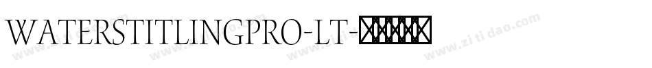 WatersTitlingPro-Lt字体转换