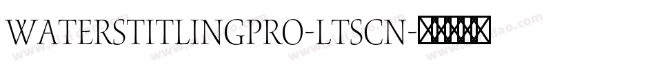 WatersTitlingPro-LtScn字体转换