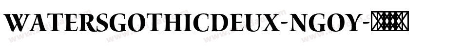 WatersGothicDeux-ngoY字体转换