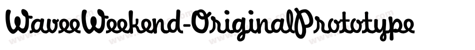 WaveeWeekend-OriginalPrototype字体转换