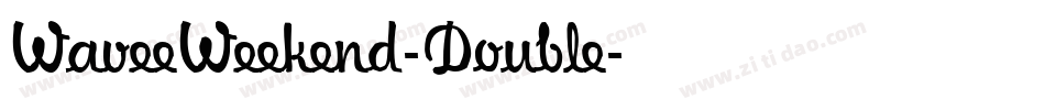 WaveeWeekend-Double字体转换