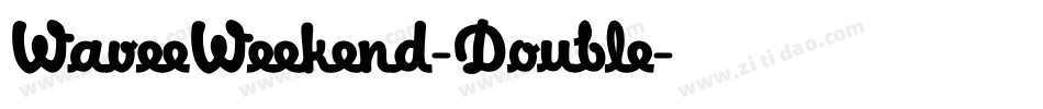 WaveeWeekend-Double字体转换