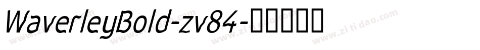 WaverleyBold-zv84字体转换