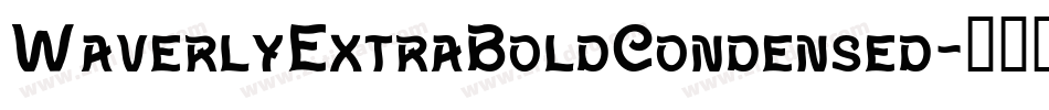 WaverlyExtraBoldCondensed字体转换