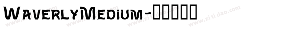 WaverlyMedium字体转换