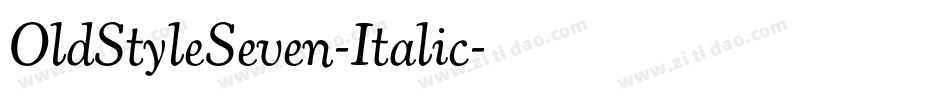 OldStyleSeven-Italic字体转换