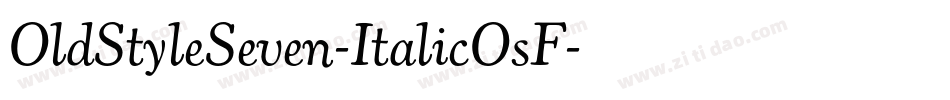 OldStyleSeven-ItalicOsF字体转换