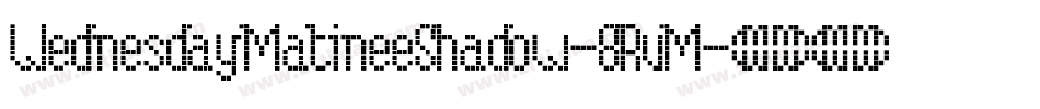 WednesdayMatineeShadow-8RvM字体转换