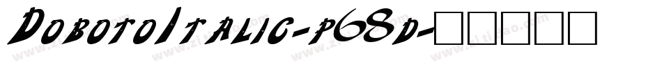 DobotoItalic-p68d字体转换