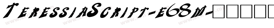 TeressiaScript-e68m字体转换