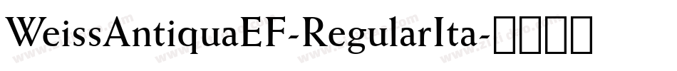 WeissAntiquaEF-RegularIta字体转换