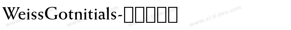 WeissGotnitials字体转换