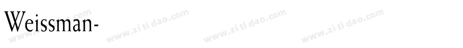 Weissman字体转换