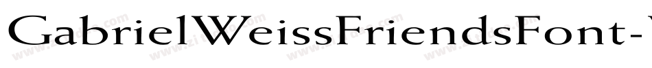 GabrielWeissFriendsFont-VGq7B字体转换