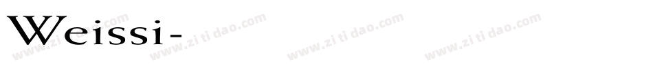 Weissi字体转换
