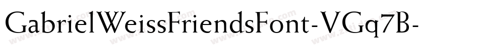 GabrielWeissFriendsFont-VGq7B字体转换
