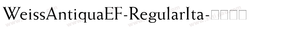 WeissAntiquaEF-RegularIta字体转换