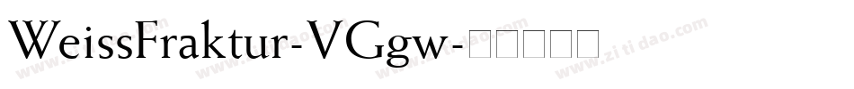 WeissFraktur-VGgw字体转换