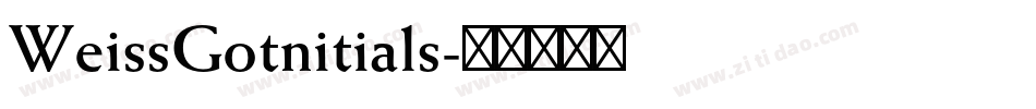 WeissGotnitials字体转换