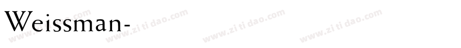 Weissman字体转换