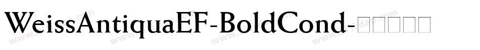 WeissAntiquaEF-BoldCond字体转换