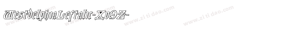 WestdelphiaLeftalic-Xo9Z字体转换 WestdelphiaLeftalic-Xo9Z字体转换