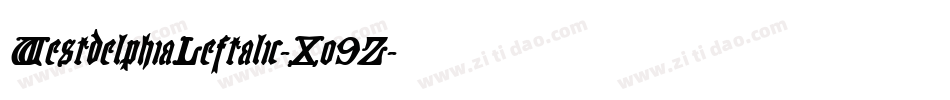 WestdelphiaLeftalic-Xo9Z字体转换 WestdelphiaLeftalic-Xo9Z字体转换