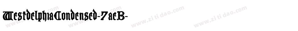 WestdelphiaCondensed-7aeB字体转换 WestdelphiaCondensed-7aeB字体转换