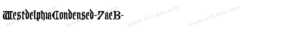 WestdelphiaCondensed-7aeB字体转换 WestdelphiaCondensed-7aeB字体转换