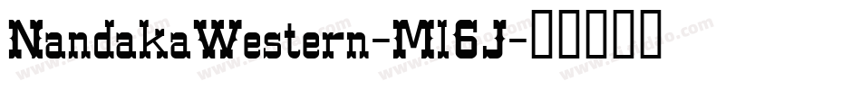 NandakaWestern-Ml6J字体转换