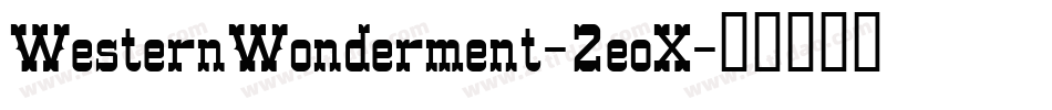 WesternWonderment-2eoX字体转换