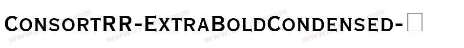 ConsortRR-ExtraBoldCondensed字体转换