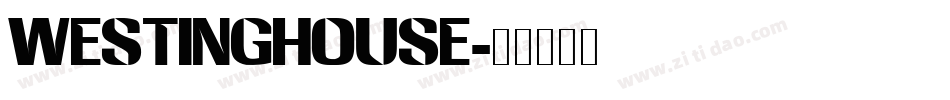 Westinghouse字体转换