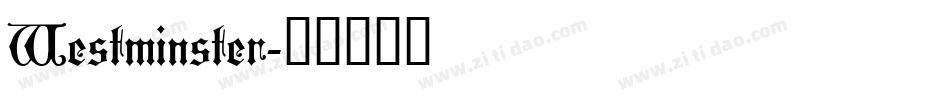 Westminster字体转换