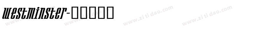 Westminster字体转换