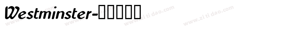 Westminster字体转换