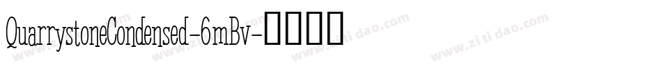 QuarrystoneCondensed-6mBv字体转换
