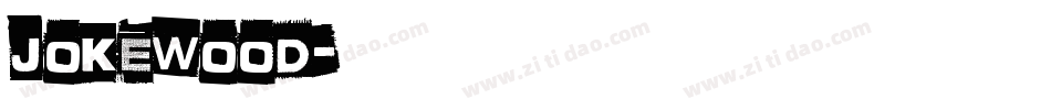 Jokewood字体转换