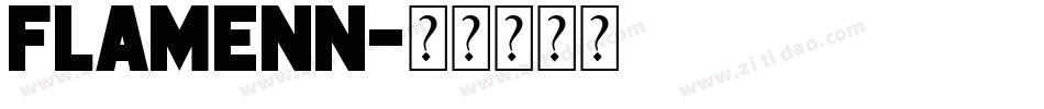FLAMENN字体转换