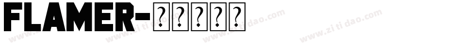 FLAMER字体转换