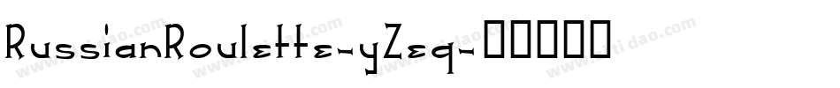 RussianRoulette-yZeq字体转换