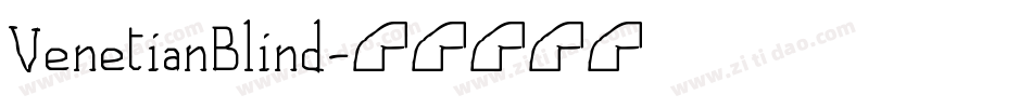 VenetianBlind字体转换