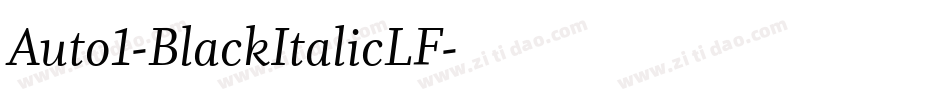 Auto1-BlackItalicLF字体转换